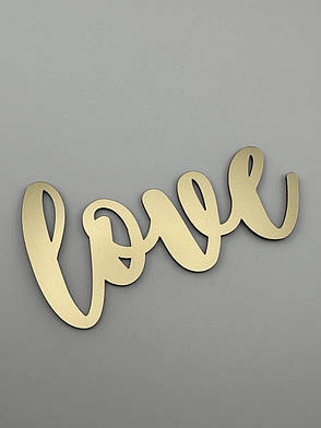 Топпер Love золотий дзеркальний - акриловий напис на бік торта, табличка з ігровим шрифтом для подакра, фото 3