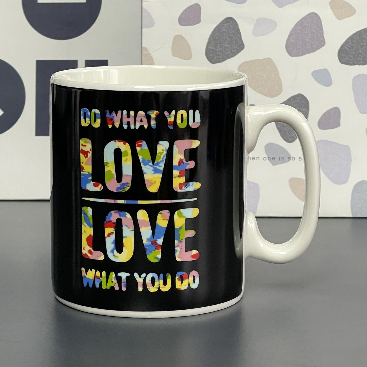 Чашка гігант ХХL "Роби те, що любовиш", англ., фото 1