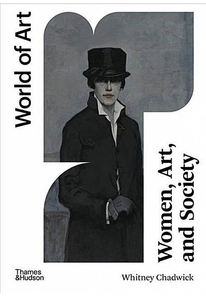Women, Art and Society. Whitney Chadwick