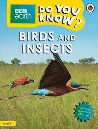 BBC Earth: Do You Know? Level 1 Birds and Insects