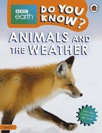 BBC Earth: Do You Know? Level 2 Animals and the Weather, фото 1