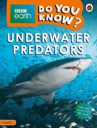 BBC Earth: Do You Know? Level 2 Underwater Predators, фото 1