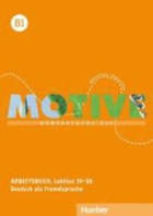 Motive B1 Arbeitsbuch mit MP3-CD (Lektion 19-30)