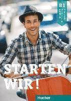 Starten wir! B1 Kursbuch