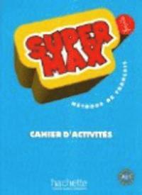 Super Max 1 Cahier d'activités, фото 1