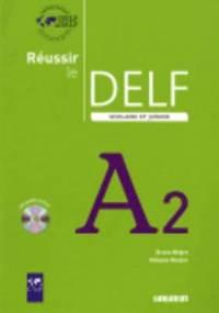 Réussir le DELF Scolaire et Junior A2 Livre avec CD audio, фото 1