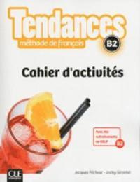 Tendances B2 Cahier d'activités, фото 1