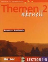 Themen aktuell 2 Kursbuch + Arbeitsbuch mit integrierter Audio-CD, Lektion 1–5, фото 1