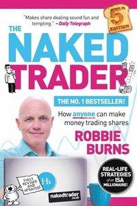 Книга The Naked Trader: How Anyone Can Make Money Trading Shares, фото 1