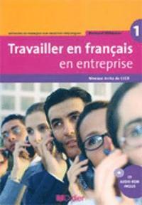 Travailler en Français en Entreprise 1 Livre de l'élève avec CD-ROM, фото 1