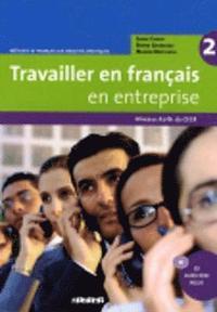 Travailler en Français en Entreprise 2 Livre de l'élève avec CD-ROM, фото 1