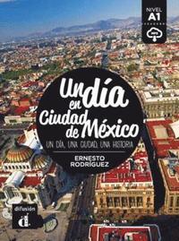 Un día en Ciudad de México con Mp3 Descargable (Nivel A1), фото 1