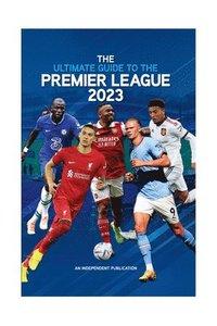 Книга The Ultimate Guide to the Premier League 2023, фото 1