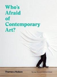 Книга Who's Afraid of Contemporary Art?, фото 1