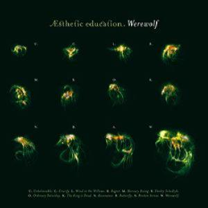 Esthetic Education – Werevolf (CD Audio)