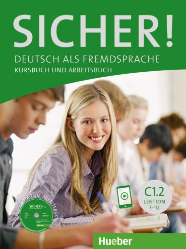 Підручник + зошит (2-га частина) Sicher! C1.2 Kursbuch und Arbeitsbuch mit CD-ROM zum Arbeitsbuch Lektion 7–12, фото 1