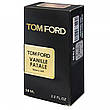 Tom Ford Vanille Fatale Perfume Newly унисекс 58 мл, фото 6