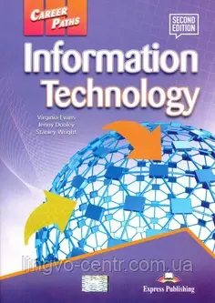 Книга для вивчення англійської мови. Career Paths: Information Technology
