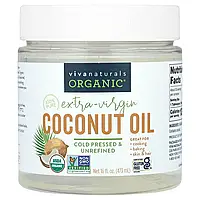 Viva Naturals, Органічна кокосова олія першого пресування, 473 мл (16 рідк. Унций)
