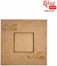 Заготівка рамка "Mr&Mrs", МДФ, 40х40 см, ROSA TALENT