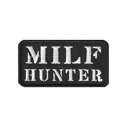 Вишитий шеврон патч «MILF HUNTER» на липучці, фото 1