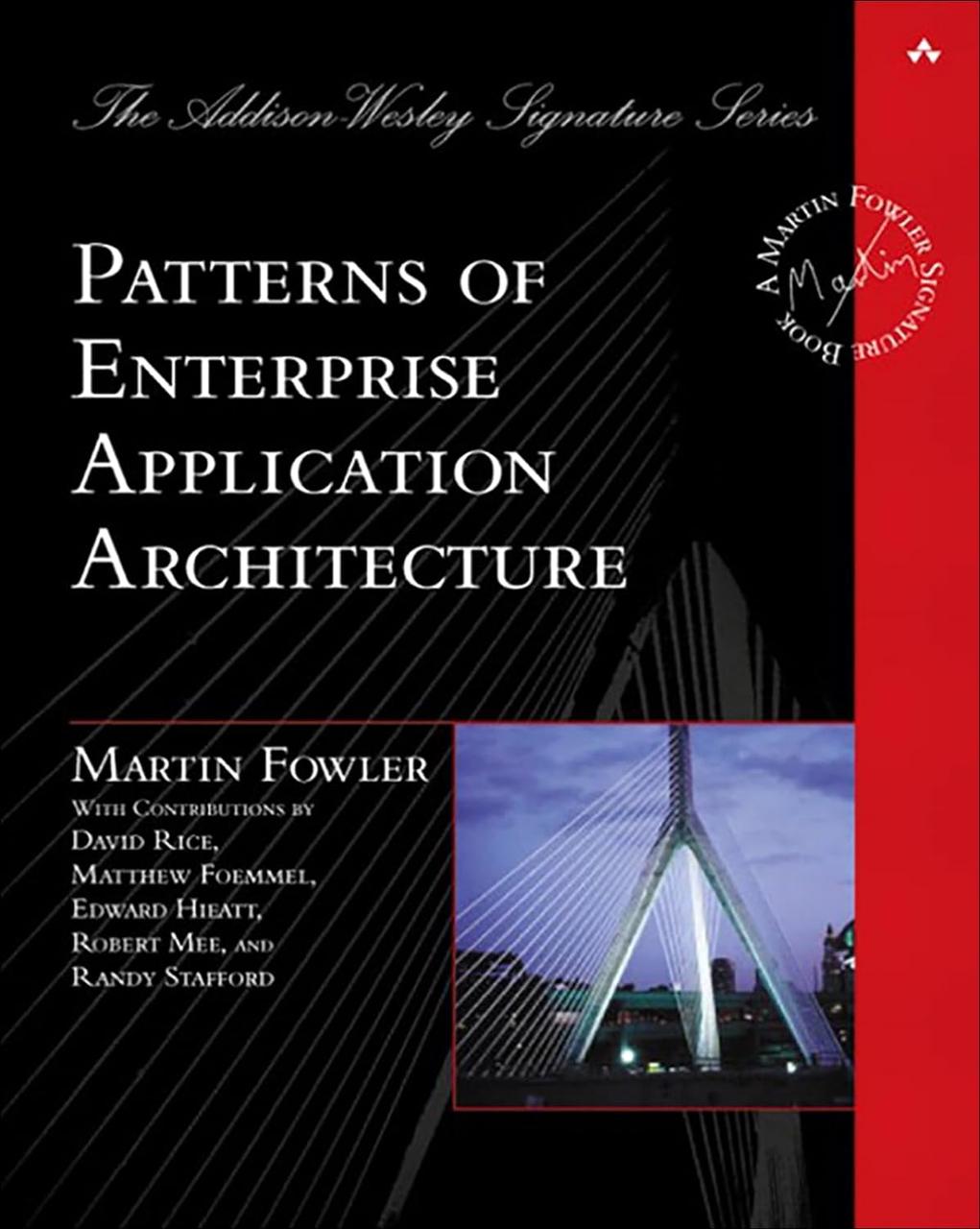 Patterns of Enterprise Application Architecture. Martin Fowler