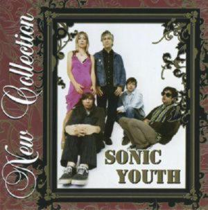 New Collection – Sonic Youth (CD Audio)