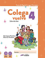 Книга для вивчення іспанської мови. Colega vuelve 4 Pack alumno (Libro + Ejercicios)