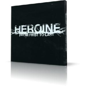 FROM FIRST TO LAST – HEROINE (CD Audio)