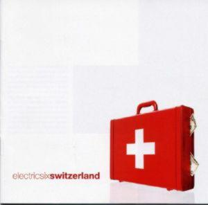 ELECTRIC SIX – SWITZERLAND (CD Audio)