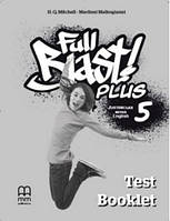 Мітчелл Г. / Full Blast Plus 5 Test Book / ЛІНГВІСТ / ISBN 978-617-8103-10-1