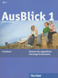 AusBlick 1 Kursbuch (підручник)