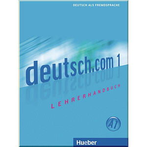 Deutsch.com 1 Lehrerhandbuch (Книга для вчителя)