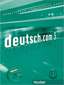 deutsch.com 3 Arbeitsbuch mit Audio-CD zum Arbeitsbuch (Робочий зошит)