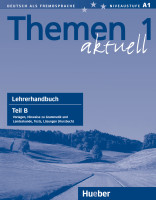 Themen aktuell 1 Lehrerhandbuch Teil B (Книга для вчителя)