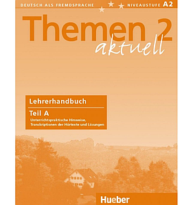 Themen aktuell 2 Lehrerhandbuch Teil A (Книга для вчителя)