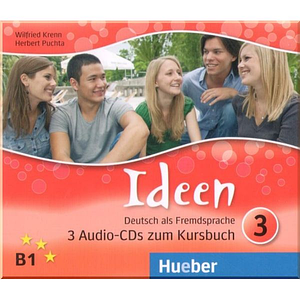 Ideen 3 Audio-CDs zum Kursbuch (Диски)