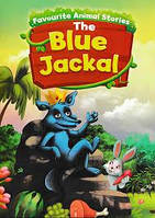 Книга для вивчення англійської мови. Favourite Animal Stories The Blue Jackal