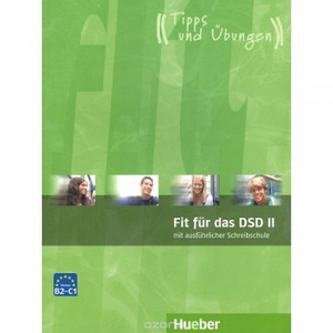 Fit fur das DSD II Ubungsbuch mit integrierter CD (Тести)