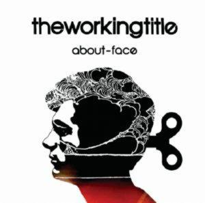The Working Title – About-Face (CD Audio)