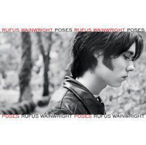 Rufus Wainwright – Poses (CD Audio)