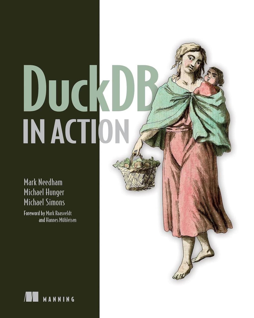 DuckDB in Action. Mark Needham, Michael Hunger, Michael Simons, фото 1