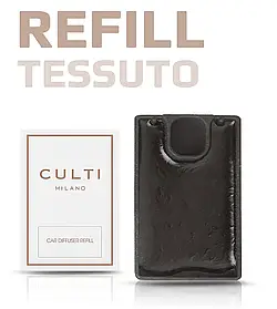 Аромат в машину (картридж) CULTI Milano CAR LEATHER REFILL Tessuto
