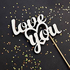 Топпер дерев'яний "Love you"