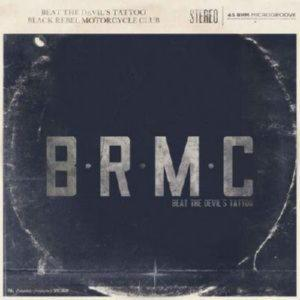 Black Rebel Motorcycle Club (BRMC) – Beat The Devil’s Tattoo (2010) (CD Audio)