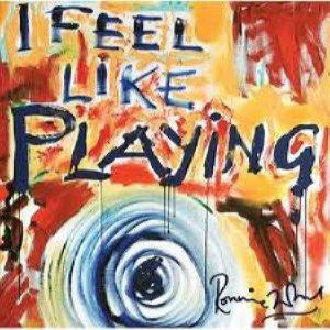 Wood Ronnie – I Feel Like Playing (CD Audio)