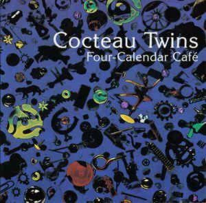 Cocteau Twins – Four-Calendar Cafe (1993) (CD Audio)