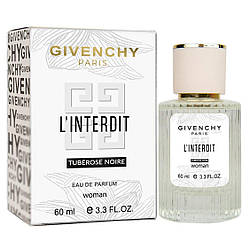 Парфуми жіночі Givenchy L`Interdit Tubereuse Noire 60 мл