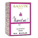 Парфуми жіночі Lanvin Marry Me 60 мл, фото 5