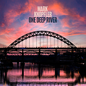 Mark Knopfler – One Deep River (Vinyl, 2LP)